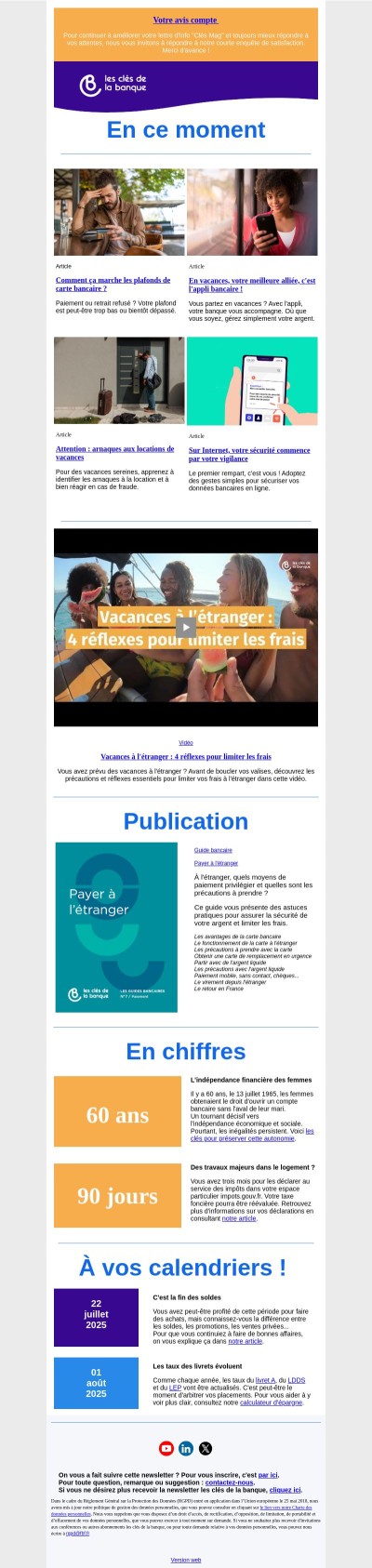 Attention aux arnaques à la location, l'appli bancaire pour les vacances, comprendre les plafonds de carte, la sécurité sur Internet...