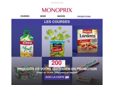 En ce moment : 200 produits en promotion, -30% sur le rayon homme...