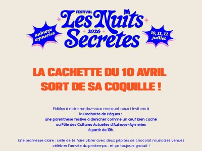 La Cachette du 10 avril sort de sa coquille !