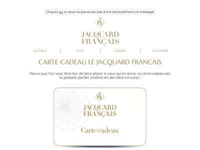 Pensez aux cadeaux de dernière minute | Carte cadeau Le Jacquard Français
