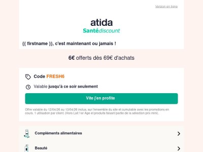 🎁 6€ offerts dès 69€ : jusqu'à ce soir minuit !