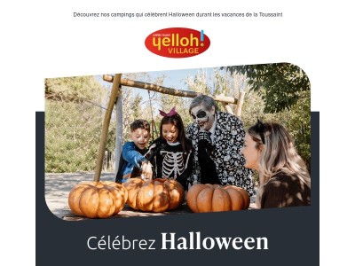 Halloween s’invite chez Yelloh! Village 🎃