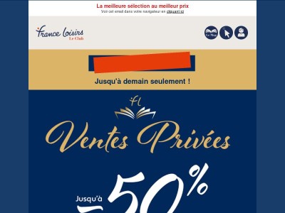 Ventes Privées jusqu'à demain !