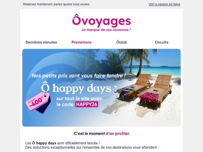 Ô happy days ✨ Jusqu'à -400€ sur TOUS les voyages !