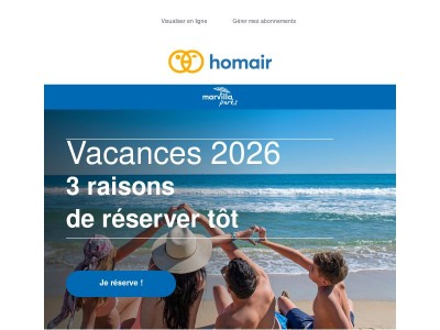 ☀️ Vacances d'été : 3 bonnes raisons de les réserver dès maintenant !