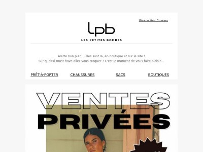 VENTES PRIVEES EXCEPTIONNELLES, GO ! 💎