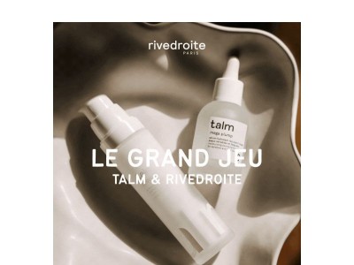 Le grand jeu Rivedroite + talm ♥️