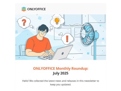 ONLYOFFICE Monthly Roundup: July 2025