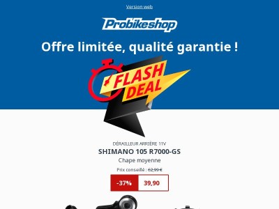 Flash Deal : 24h pour le 105 🔥