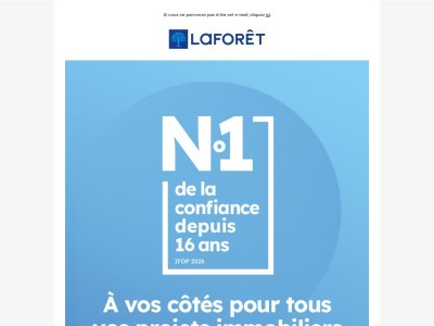 Laforêt, N°1 de la confiance depuis 16 ans : et si on parlait de votre projet immobilier ?