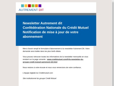  Newsletter Autrement dit – Confédération Nationale du Crédit Mutuel – Notification de mise à jour de votre abonnement