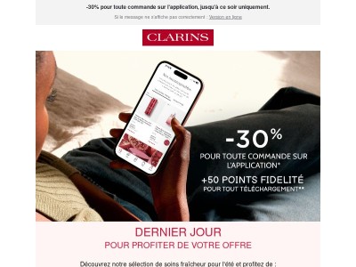 ⏳ DERNIÈRE CHANCE : Offre Application Clarins