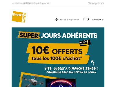 L'avantage adhérent du week-end vous attend