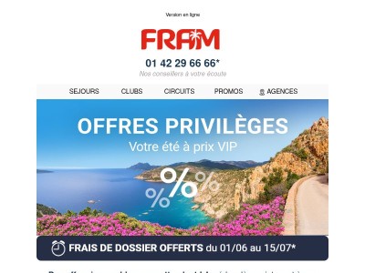 Offres privilèges : réductions exceptionnelles et frais de dossier offerts.