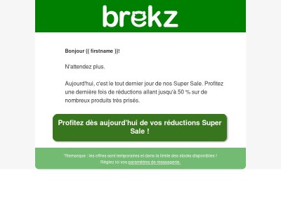 Dernière chance : les Super Sale se terminent aujourd'hui