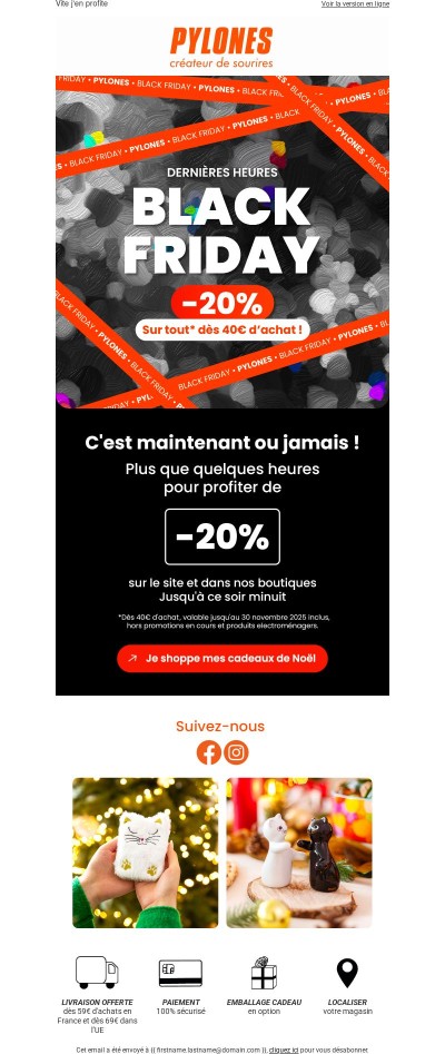 Black Friday ! Dernières heures