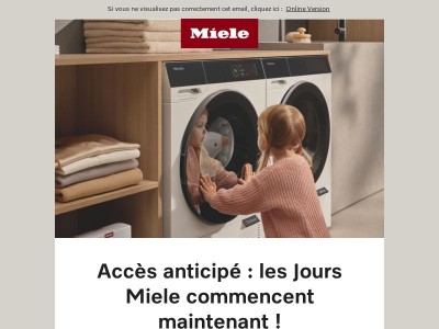 Les Jours Miele commencent maintenant !