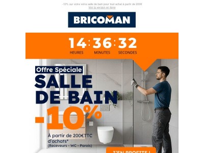 J-1 Profitez de -10 % sur votre salle de bain à partir de 200 € !