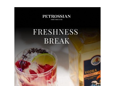 This summer, raise a glass the Petrossian way.