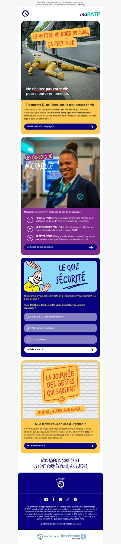 Se mettre au bord du quai, ça peut tuer, {{ lastname }}.