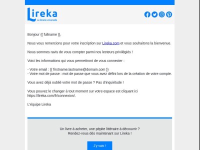 {{ lastname }}, bienvenue chez Lireka