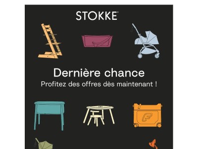 Votre dernière chance de faire des économies sur les best-sellers Stokke®