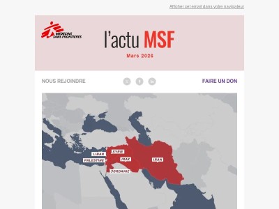 Newsletter de mars / Conflit au Moyen−Orient : comment les équipes MSF se mobilisent