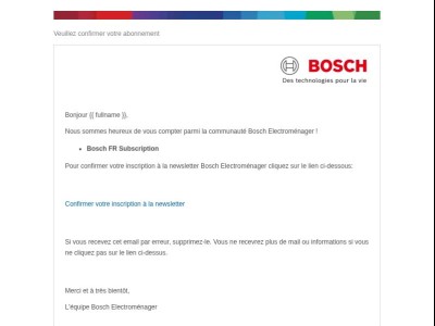 Veuillez valider votre inscription à la newsletter Bosch.