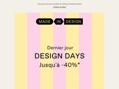 🩷Dernier Jour | Design days jusqu'à -40%*