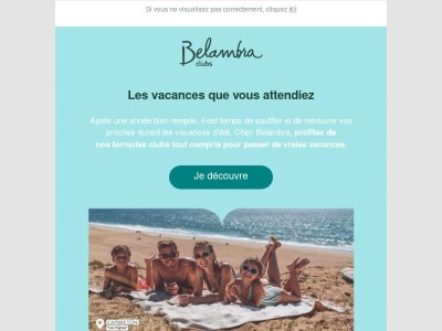 Les vacances que vous attendiez...