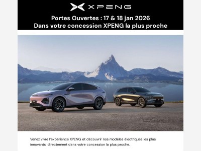 🔥 Portes Ouvertes XPENG