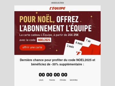 🎁 Dernière chance : La carte cadeau L'Équipe à partir de 25€ !