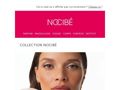 {{ lastname }} plongez dans l’univers de la collection Nocibé