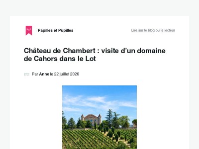 Château de Chambert : visite d’un domaine de Cahors dans le Lot