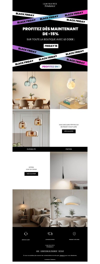 Black Friday : -15% pour illuminer votre espace !