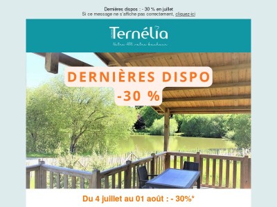Dernières dispos : - 30 % en juillet 