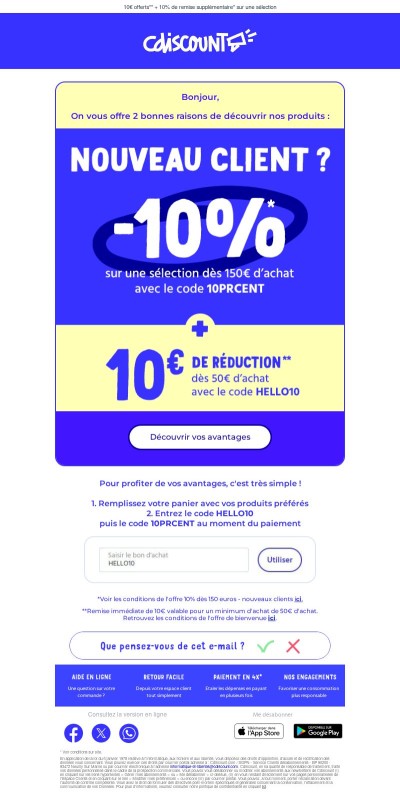 Bonjour,  2 avantages exclusifs pour votre 1ère commande