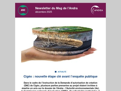 Newsletter du Mag de l’Andra - Cigéo : nouvelle étape clé avant l’enquête publique