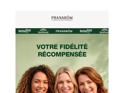 Votre fidélité récompensée !