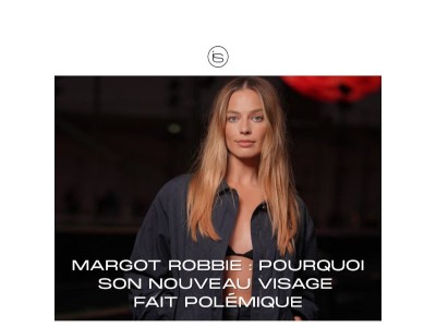 Margot Robbie et l’esthétique visible… ou pas ?