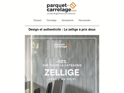 Zellige : -10% sur toute la catégorie jusqu'au 09/11 !