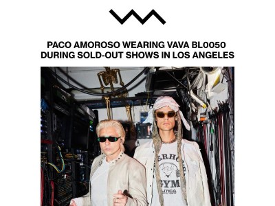 • VAVA . PACO AMOROSO WEARING VAVA BL0050 DURING SOLD-OUT SHOWS IN LOS ANGELES