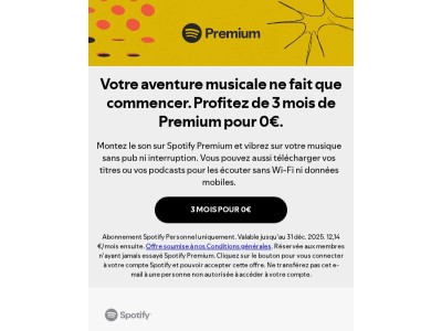 Ne manquez pas cette offre ! 3 mois de Spotify Premium gratuits.
