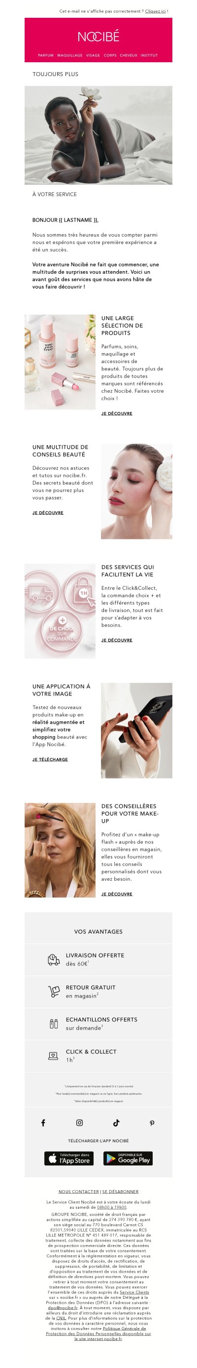 {{ lastname }}, Nocibé reste toujours à vos côtés 