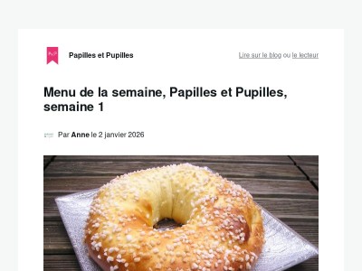 Menu de la semaine, Papilles et Pupilles, semaine 1