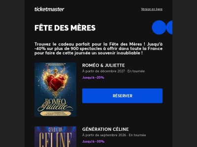 FÊTE DES MÈRES | Jusqu'à -40% sur plus de 900 spectacles !
