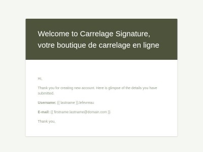 Your Carrelage Signature, votre boutique de carrelage en ligne account has been created!