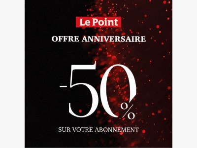 Le Point fête son anniversaire 🎂  : -50 % sur votre abonnement 