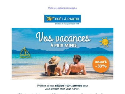 Profitez de nos séjours 100% promos