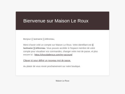 Votre compte sur Maison Le Roux a été créé
